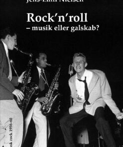 Rock´n´roll - Musik Eller Galskab? - Jens-emil Nielsen - Bog