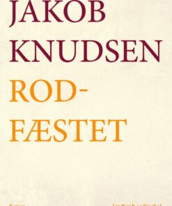 Rodfæstet - Jakob Knudsen - Bog