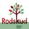 Rodskud - Vibe Klarup - Bog