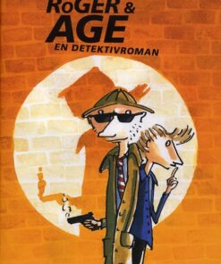 Roger & Åge - en detektivroman (Bog)