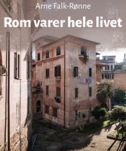 Rom varer hele livet (Bog)