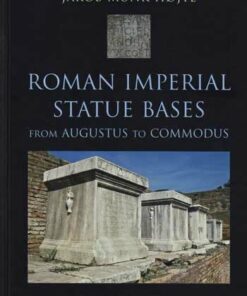 Roman Imperial Statue Bases - Jakob Munk Højte - Bog