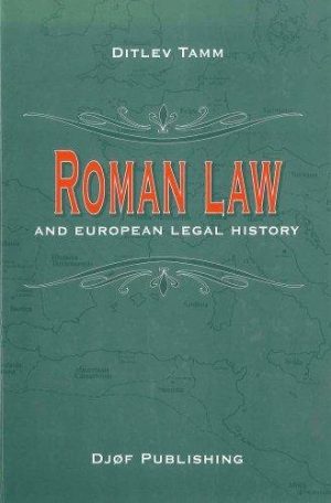 Roman Law And European Legal History - Tamm D - Bog