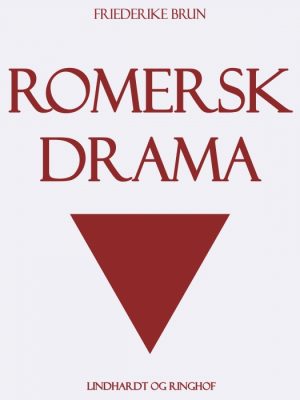 Romersk drama (E-bog)