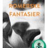Romerske fantasier (Lydbog)