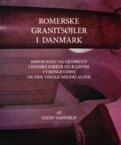 Romerske granitsøjler i Danmark (Bog)