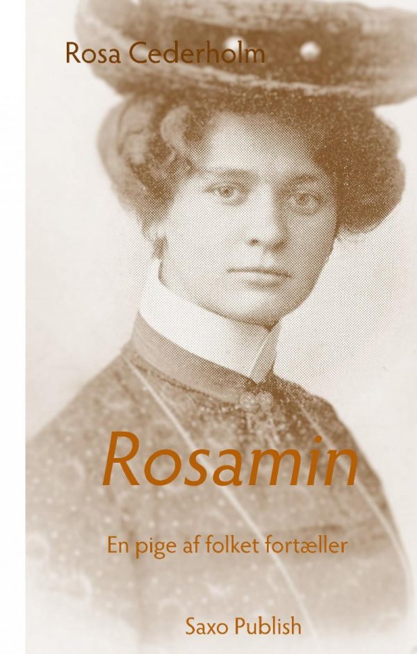Rosamin - En Pige Af Folket Fortæller - Pia Skogemann - Bog