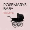 Rosemarys Baby - Ira Levin - Bog