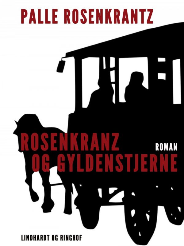 Rosenkranz Og Gyldenstjerne - Palle Adam Vilhelm Rosenkrantz - Bog