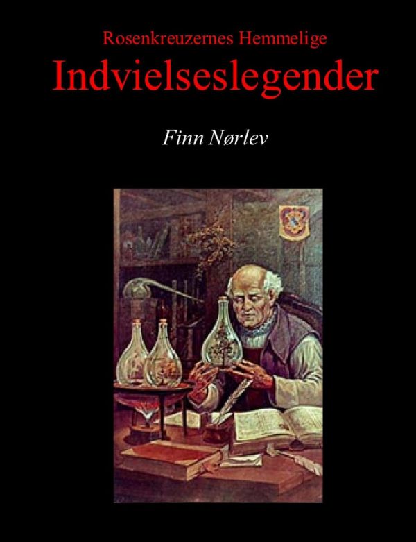 Rosenkreuzernes Hemmelige Indvielseslegender - Rudolf Steiner - Bog