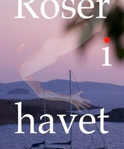 Roser i havet (E-bog)