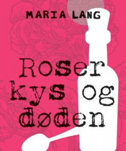 Roser, kys og døden (E-bog)