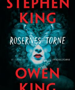 Rosernes Torne - Stephen King - Bog
