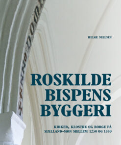 Roskildebispens byggeri (Bog)