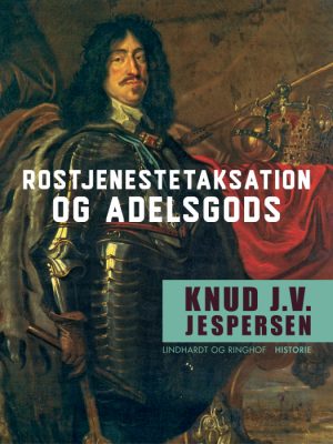 Rostjenestetaksation og adelsgods (E-bog)