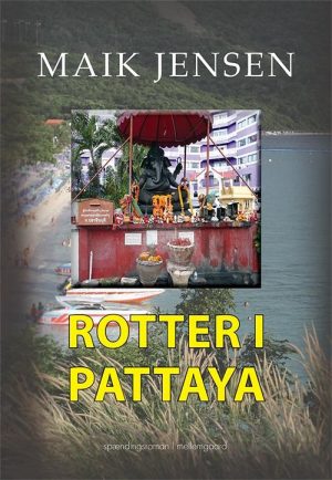 Rotter I Pattaya - Maik Jensen - Bog