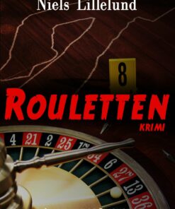 Rouletten - Niels Lillelund - Bog