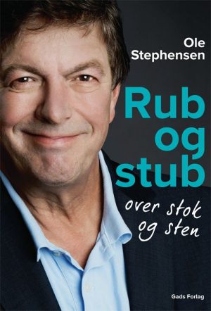 Rub Og Stub Over Stok Og Sten - Ole Stephensen - Bog
