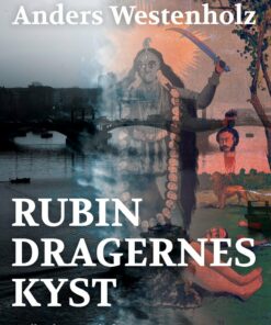 Rubindragernes Kyst - Anders Westenholz - Bog