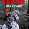 Rubine: Lake Wakanala - Walthéry - Tegneserie