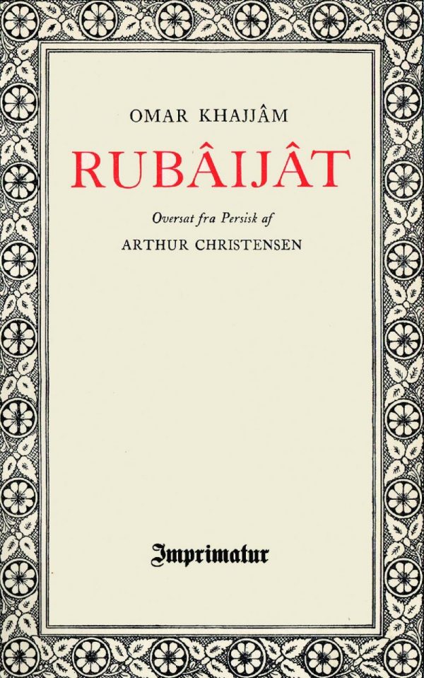 RubÃ¢ijÃ¢t - Oversat Af Arthur Christensen - Omar KhajjÃ¢m - Bog