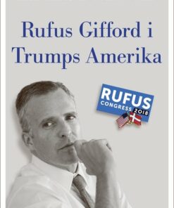Rufus Gifford I Trumps Amerika - Peter Christensen - Bog