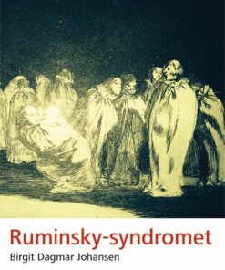 Ruminsky-syndromet - Birgit Dagmar Johansen - Bog
