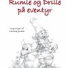 Rumle og Drille på eventyr (E-bog)