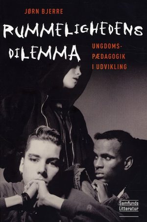 Rummelighedens Dilemma - Jørn Bjerre - Bog