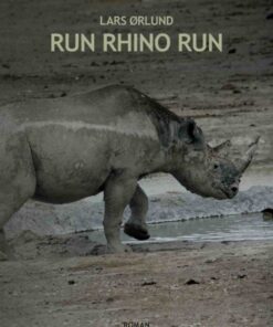 Run Rhino Run (E-bog)