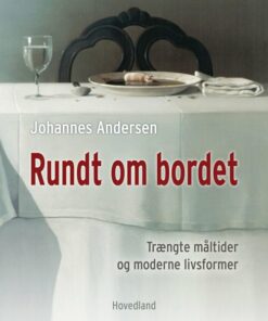 Rundt Om Bordet - Johannes Andersen - Bog