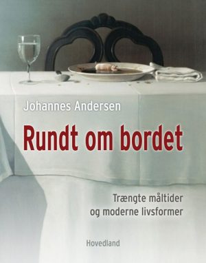 Rundt Om Bordet - Johannes Andersen - Bog