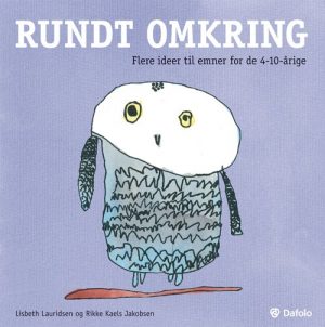 Rundt Omkring - Lisbeth Lauridsen - Bog