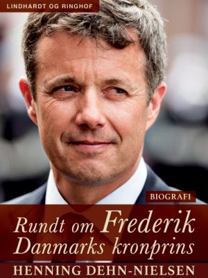 Rundt om Frederik. Danmarks kronprins (E-bog)