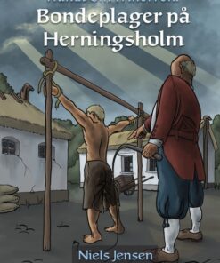 Rundt om friherren: Bondeplager på Herningsholm (E-bog)