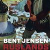 Ruslands Undergang - Bent Jensen - Bog