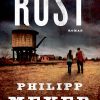 Rust - Philipp Meyer - Bog