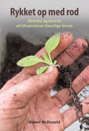 Rykket Op Med Rod - Hanne Mcdonald - Bog