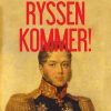 Ryssen kommer! (E-bog)