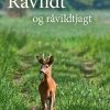 Råvildt Og Råvildtjagt - Henning Kørvel - Bog
