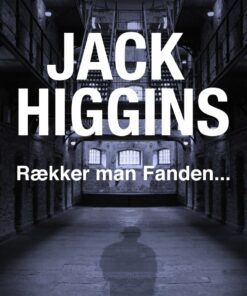 Rækker Man Fanden - Jack Higgins - Bog