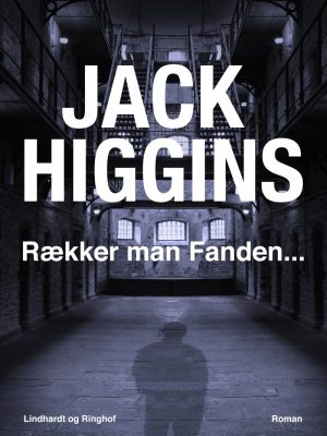 Rækker Man Fanden - Jack Higgins - Bog