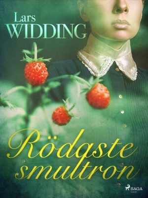 Rödaste smultron (E-bog)