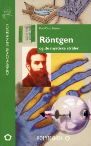 Röntgen og de mystiske stråler (Bog)