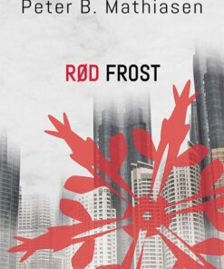 Rød Frost - Peter B. Mathiasen - Bog