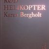 Rød Helikopter - Karen Bergholt - Bog