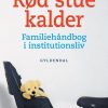 Rød Stue Kalder - Margrethe Brun Hansen - Bog
