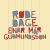 Røde Dage - Einar Már Gudmundsson - Bog