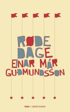 Røde Dage - Einar Már Gudmundsson - Bog