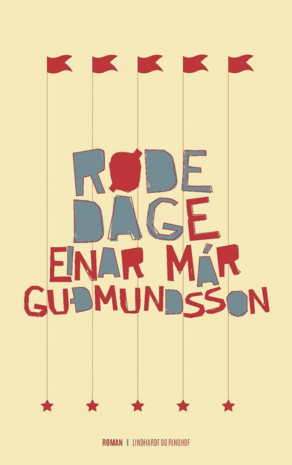 Røde Dage - Einar Már Gudmundsson - Bog